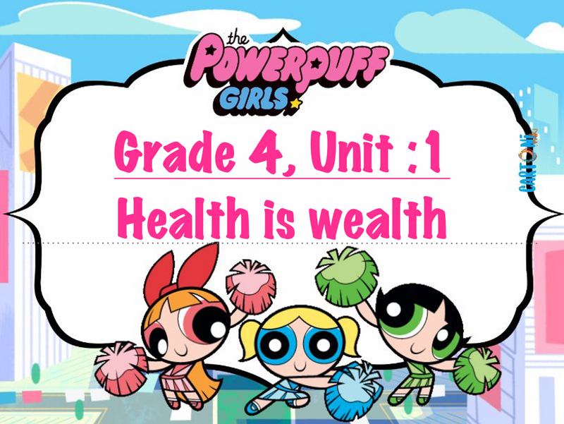 New Grade 4A : ( Health is Wealth ) ( Girls & Boys - 12 Periods PPT / Keynote )