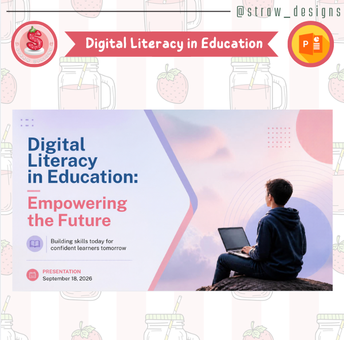 presentation about Digital Literacy in Education