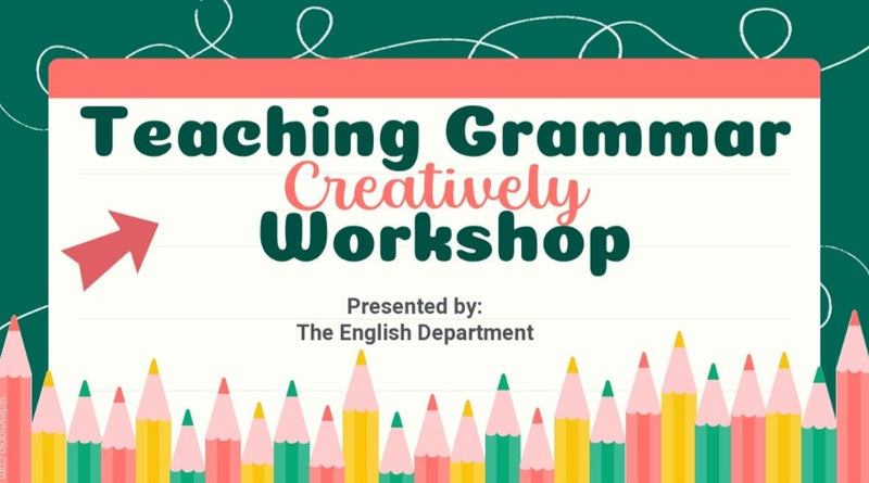 Teaching Grammar Creatively Workshop - 1