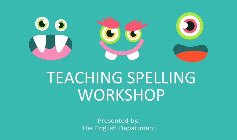 Teaching Spelling Workshop - 1